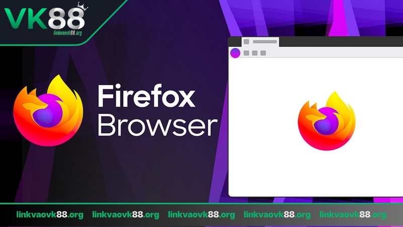 Firefox là trình duyệt có khả năng bảo mật cực cao